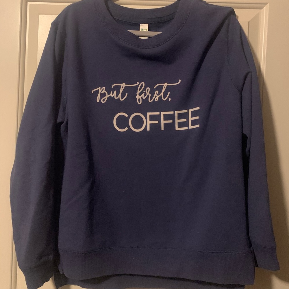 Coffee sweatshirt